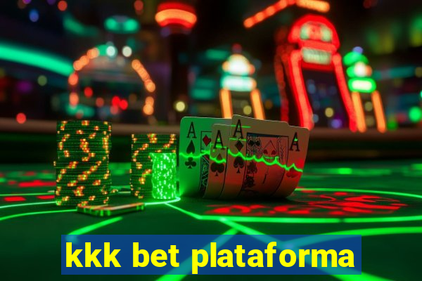 kkk bet plataforma